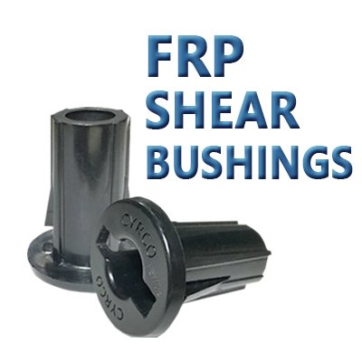 #Cyrco #FRP #Shear #Bushings: MAXIMIZES #STRUCTURAL STRENGTH in #Fiber #Reinforced #Polymer #Composites #Tube #Framing -#Construction -#Engineering -#Plastics