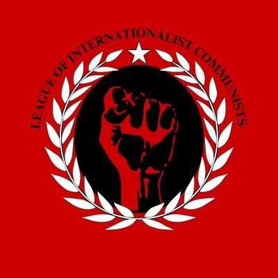 The League of Internationalist Communists is a group of workers who organise around and defend uncompromising communist positions