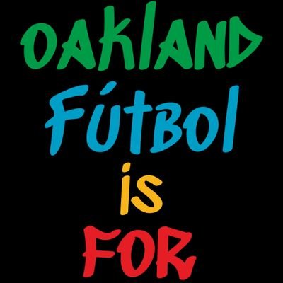 Oakland Fútbol is for everyone.