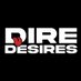 Dire Desires (@itsdiredesires) Twitter profile photo Dire Desires (@itsdiredesires) Twitter profile photo