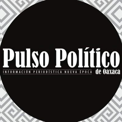 Información Periodística, Nueva Época | pulsopoliticooax@gmail.com | CEO: @alexvizzz