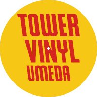 TOWER VINYL UMEDA(@towervinylumeda) 's Twitter Profile Photo