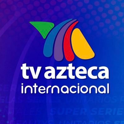 TV Azteca Internacional