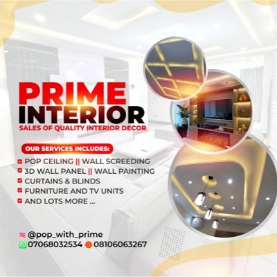 Interior & Ext. Designer • POP• Wall screeding• House painting• Furniture • Personal Interior Shopper 07068032534• Open: Mon-Sat; 8am-5pm