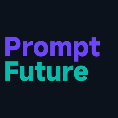 Prompt world , Prompt Future.