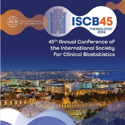 45th Annual Conference of the International Society for Clinical Biostatistics, 21-24 July 2024, Thessaloniki, Greece