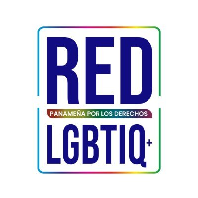 Red de organizaciones defensoras de los derechos LGBTIQ+ en Panamá🏳️‍🌈🏳️‍⚧️🇵🇦