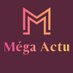 Méga Actu (@MegaActu) Twitter profile photo