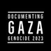 Documenting Gaza Genocide 2023 (@DocumentingGaza) Twitter profile photo