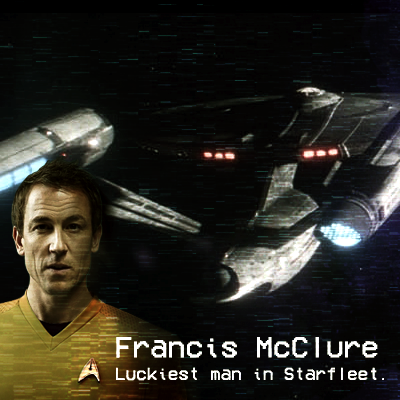 Francis McClure, XO of U.S.S. Erebus circa 2260. Luckiest man in Starfleet. Married to his career.

(SNW/TOS-era. Written by Aurelia.)