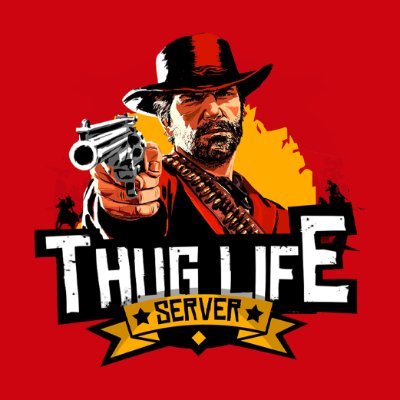 The official Thug Life Account , Roleplay Community Server for RDR2 #RedM .