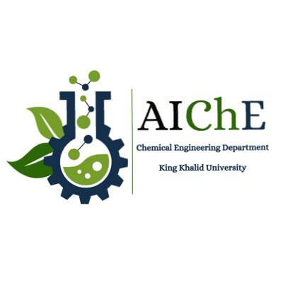 Student Chapter of American Institute of Chemical Engineers (AlChE) in King Khalid University | فرع المعهد الامريكي للمهندسين الكيميائيين بجامعة الملك خالد