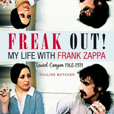 Writer of Freak Out! My Life With Frank Zappa by Pauline Butcher