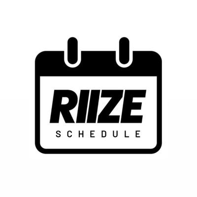 posting daily & upcoming schedules of #RIIZE