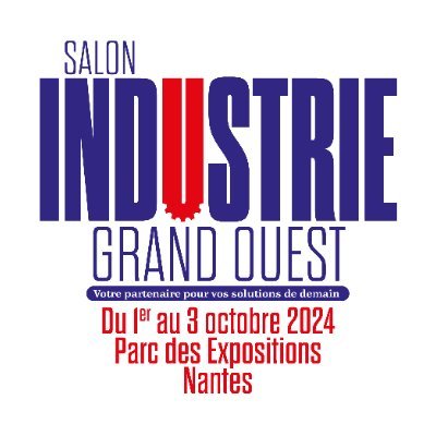 SALON INDUSTRIE GRAND OUEST #IGO2024 // 01•02•03 Octobre 2024 au Parc des Expositions de Nantes