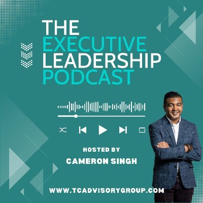 Welcome to The Executive Leadership Podcast tailored for senior managers and executive leaders and for the aspiring exec Brought to you by TC Advisory Group.