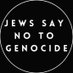 Jews Say No To Genocide (@JewsSayNo) Twitter profile photo