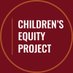 Children's Equity Project (@ChildrensEquity) Twitter profile photo