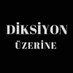 Diksiyon Üzerine (@DiksiyonUzerine) Twitter profile photo