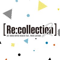 【Re:collection】公式 --豪華男性声優30名が贈るJ-POPカバーアルバム--(@Recolle_songs) 's Twitter Profile Photo