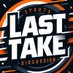 Last Take™ (@thereallasttake) Twitter profile photo Last Take™ (@thereallasttake) Twitter profile photo