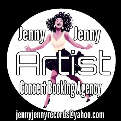 Jenny Jenny Booking Agency/  Book your concert with us. Any group or Artist.#call Jenny Jenny e-mail jennyjennyrecords@yahoo.com Office: 818-619-4148