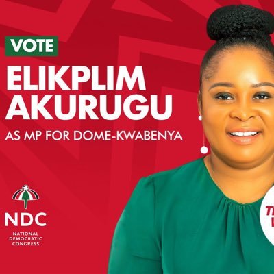 Politician - NDC Parliamentary Candidate for Dome-Kwabenya constituency.