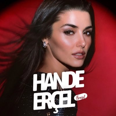 Fan Account • The Official @HandeErcel Team In Brasil