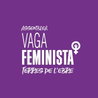 VagaFeministaEbre(@VagaFeministaTE) 's Twitter Profile Photo