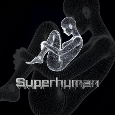 Superhuman #超人硬核