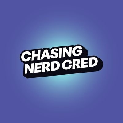 chasingnerdcred Profile Picture