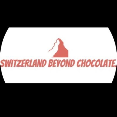 Switzerland beyond Chocolate