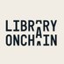 Library Onchain 📚⛓ (@LibraryOnchain) Twitter profile photo