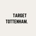 Target Tottenham (@TargetTottenham) Twitter profile photo