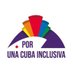 Por una Cuba Inclusiva (@Cuba_Inclusiva) Twitter profile photo