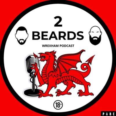 2 Beards Wrexham Podcast