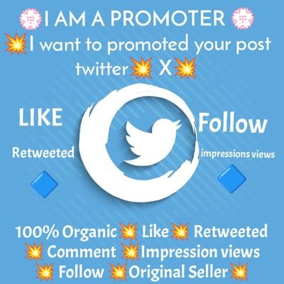 💮I AM A PROMOTER 💮
💥I want to promoted your post twitter X💥
100% Organic💥 Like💥 Retweeted💥 Comment 💥Impression views💥 Follow 💥Original Seller💥