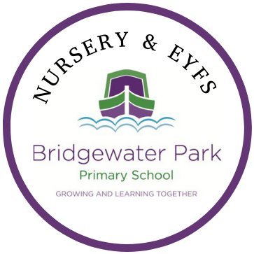 Nursery & Reception Class at Bridgewater Park Primary School, Runcorn. 'Growing and Learning Together' KINDNESS - INTEGRITY - TENACITY