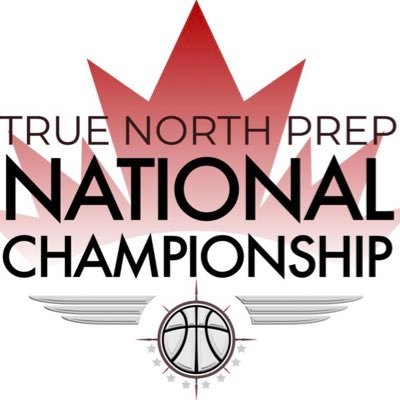 Nike presents the True North Prep National Championship! The top Boys Senior Prep programs battle for Natl. hoops supremacy, March 25th-27th in Toronto, Canada