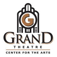 Grand Theatre Center for the Arts