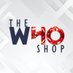 The Who Shop (@thewhoshop) Twitter profile photo