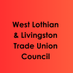 West Lothian Trade Union Council (@wlothiantuc) Twitter profile photo