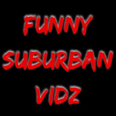 funnysuburbanvidz