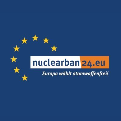Europa wählt atomwaffenfrei! #nuclearban Ein Projekt des Trägerkreises 