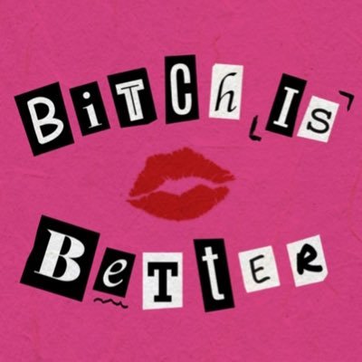 bitchisbetter_ Profile Picture