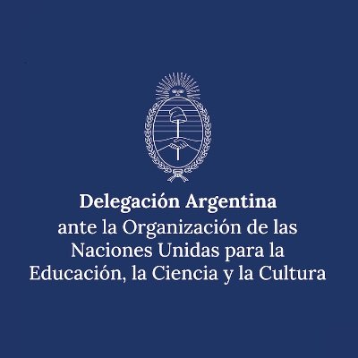 Representación de la República Argentina ante la Organización de las Naciones Unidas para la Educación, la Ciencia y la Cultura (Unesco)