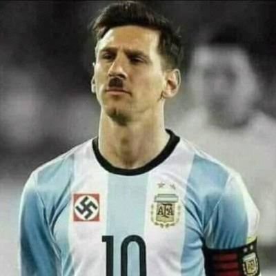 His Highness Sir Adolf H!tler & The god Lionel Messi enthusiast.