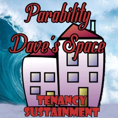 Parability Daves Space is here to help get and maintain a suitable housing solution.