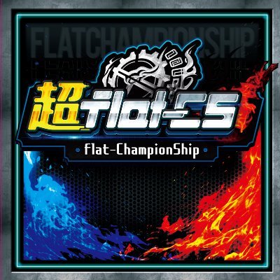 超flat-CS 6th in 東京 Profile