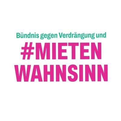 Bündnis gegen Verdrängung und #Mietenwahnsinn // Movement against soaring rents, displacement and evictions // https://t.co/24k65Co5kw…